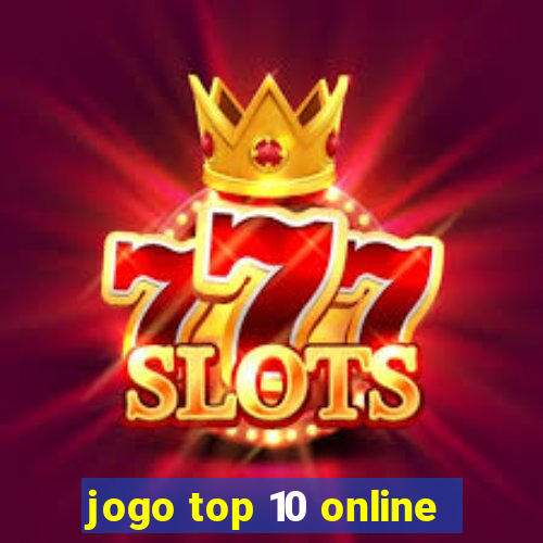 jogo top 10 online